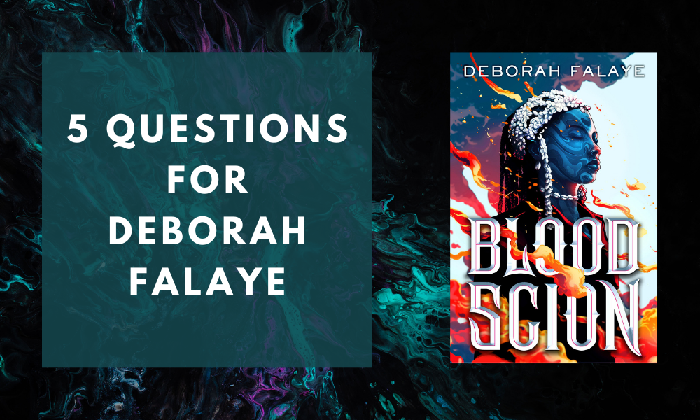5 Questions for Deborah Falaye Voyage YA Blood Scion