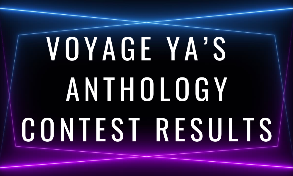 Voyage YA Anthology Contest Results